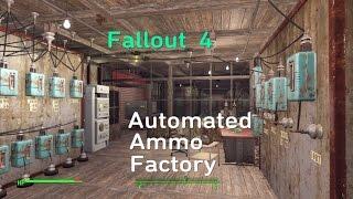 Fallout  4  Automated  Ammo Factory