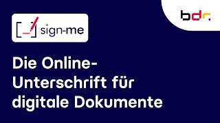 sign-me – Qualifizierte elektronische Signatur  Ein Service der D-Trust - Bundesdruckerei-Gruppe