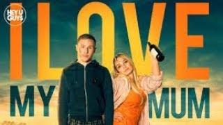 I Love My Mum Full HD 2019 English movie