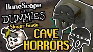 RuneScape For Dummies Cave Horror Slayer Guide 2020 OSRS Guide