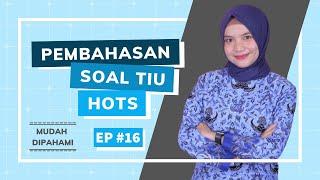 Soal & pembahasan TIU HOTS CPNS 2021 Ep 16 #ayocpnstiu