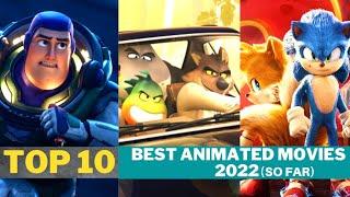 The Top 10 Best Animated Movies of 2022 so Far #lightyear #Animation  #minions