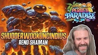 Hearthstone New Cards Shudderwock Incindius Reno Shaman