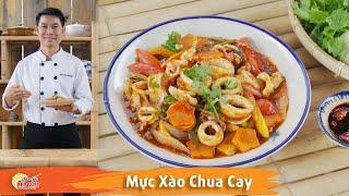 Cách làm Mực Xào Chua Cay ngon mà lại rất bắt mắt