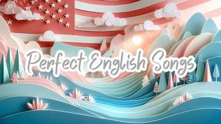 Perfect English Songs  Best English Songs With Lyrics Mix