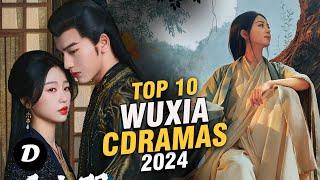 Top 10 Chinese Wuxia Drama 2024  Wuxia Series Eng Sub