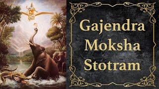 Gajendra Moksha Stotram