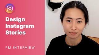 Microsoft Product Manager Mock Interview Improve Instagram Stories  Product Design