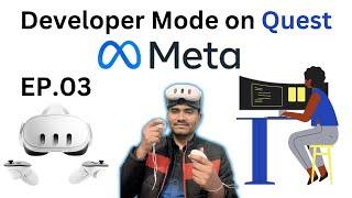 Developer Mode ON in Meta Quest Device in Simple Step   EP.03