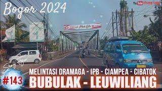 Update Jalan  Bubulak Menuju Leuwiliang Bogor Terkini April 2024