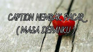 NEMBAK PACAR - CAPTION CINTA - PUISI CINTA - CAPTION TIK TOK - CAPTION INSTAGRAM