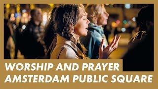 WORSHIP in Amsterdam amid unrest · ISRAEL PRAYER · Presence Worship on the Streets · w @jazzuits