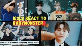 IDOL REACTION TO BABYMONSTER