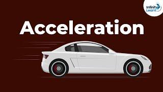 Physics - What is Acceleration  Motion  Velocity  Infinity Learn NEET