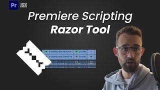 Premiere Scripting Tutorial Razor Tool