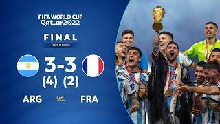 RESUMEN COMPLETO ARGENTINA 3 4 - 3 2 FRANCIA  FINAL CATAR 2022