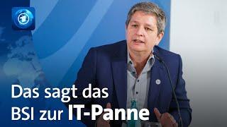 IT-Panne Die Präsidentin des BSI im Gespräch