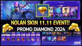 NEW 11.11 EVENT & SKINS HOW TO GET NOLAN SKIN + FREE PROMO DIAMONDS - MLBB