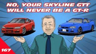 NO Your Skyline GTT Will Never Be a GT-R