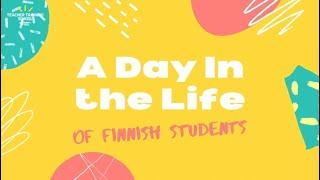 A Day in the Life of Finnish Students