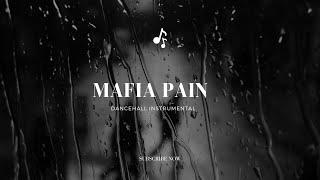 Free Dancehall Instrumental Mafia Pain  2023