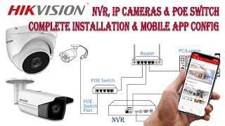 Hikvision Latest Version NVR IP Camera & Poe Switch Complete installation setup and Hikconnect app