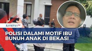 Kasus Ibu Bunuh Anak di Bekasi Kriminolog Jangan Cepat-Cepat Putuskan Pelaku Punya Gangguan Jiwa