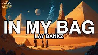 Lay Bankz - In My Bag Lyrics