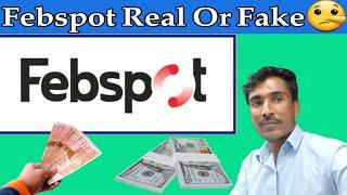 Febspot Real or fake febspot earn money 2023