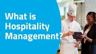 What is Hospitality Management?