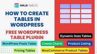 How To Create Tables In WordPress  Free WordPress Table Plugin  Ninja Tables Tutorial