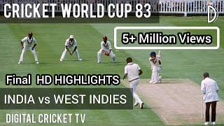 CRICKET WORLD CUP - 83  Final Lords  WEST INDIES v INDIA  HD Highlights  DIGITAL CRICKET TV