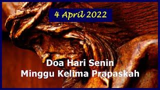 Doa Hari Senin - Minggu Kelima Prapaskah 4 April 2022