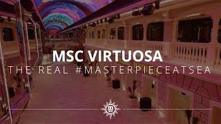 MSC Virtuosa - The real #MasterpieceAtSea