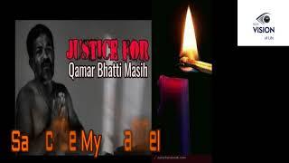 Justice for Qamar bhatti Masih