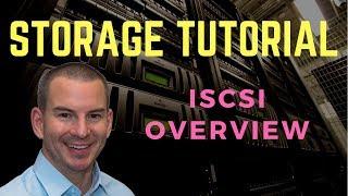 iSCSI SAN Storage Overview Tutorial Video new version