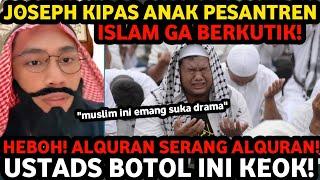 GEMPAR DEBAT AGAMA JOSEPH ALBERT MICHAEL SIKAT ANAK PESANTREN GA BERKUTIK