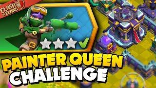 PAINTER QUEEN CHALLENGE COC Easy Ways to get 3 Stars No Commentary