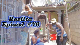 Rezilta Episode #76 •Dema-Ton Tine-Mia-Lala-Tibouksen-Stella-Deblozay-Steeve-Kedji-Sisi-Paga