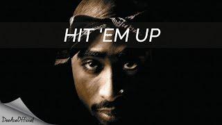 2pac -Hit Em Up