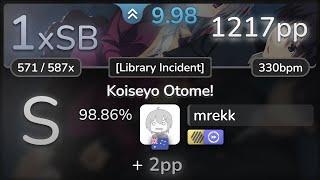 10⭐ mrekk  Yonekura Chihiro - Koiseyo Otome Library Incident+HDDT 98.86%  1217pp 1xSB - osu