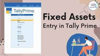 Fixed Assets Entry in Tally prime   How to pass Fixed Assets entry in tally prime