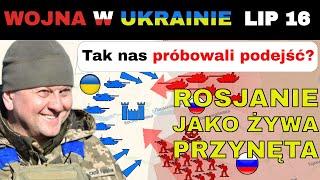 16 LIP Sromotna Porażka Rosjanie STRACILI 100 LUDZI JAKO PRZYNĘTA BEZ EFEKTU  Wojna w Ukrainie
