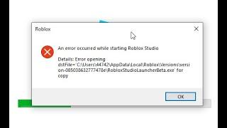An Error Occurred While Starting Roblox Studio FIX 2021