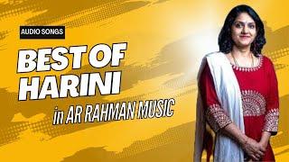 ரஹ்மான் இசையில் ஹரிணி பாடிய பாடல்கள்  Harini Songs in ARR Music  Tamil Audio Songs