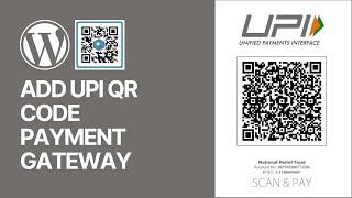 How To Add UPI QR Code Payment Gateway for WooCommerce WordPress Website Store For Free?