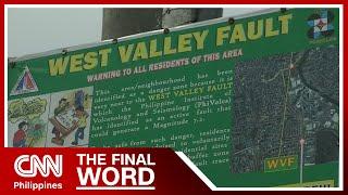 Expert West Valley Fault could cause strong quake in PH  The Final Word