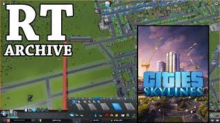 RTGame Streams Cities Skylines 25
