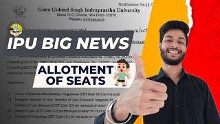 IPU Important Notice Regarding Allotment of Seats  Big Update ...