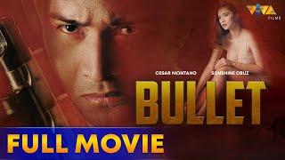 Bullet Full Movie HD  Cesar Montano Sunshine Cruz Jay Manalo Rommel Montano